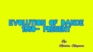 Evolution of Dance 1950-2020/Funny Version