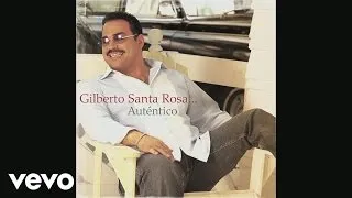 Gilberto Santa Rosa - El Son De La Madrugada (Cover Audio)