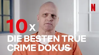 Die 10 besten True Crime Dokus | Netflix