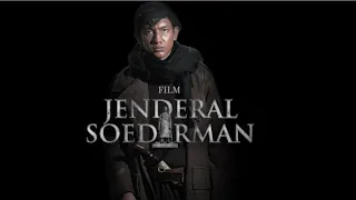 FILM SEJARAH INDONESIA - KISAH PERJUANGAN JENDRAL SUDIRMAN FULL HD