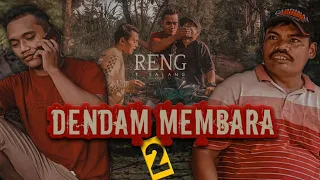 DENDAM MEMBARA @rengtosalang823