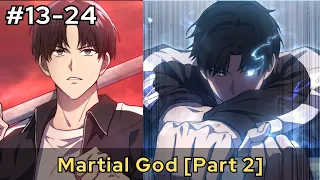 Reborn Martial God: Top 3 Player in the World Returns to Fight for Family Honor (Ep13-24)