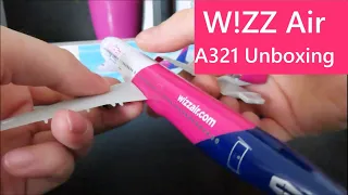 Airbus A321 | Wizz Air | Original Airplane Model | Unboxing and Assembly