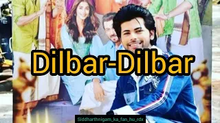 Dilbar- Dilbar ft. Siddharth Nigam ||New Video 😍 💕 #siddharthnigam  @SiddharthNigamofficial