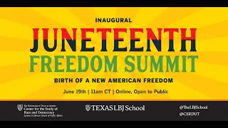 Juneteenth Freedom Summit - 2021