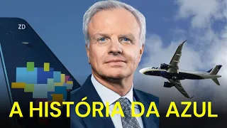 A MELHOR COMPANHIA AÉREA DO MUNDO? - A HISTÓRIA DA AZUL LINHAS AÉREAS