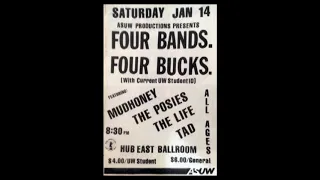 Mudhoney (live concert) - January 14th, 1989, HUB Ballroom, Seattle, WA (audio only)