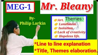 ✔️Mr.Bleany poem by Philip Larkin,meg-1,,unit-10.ignou MA English