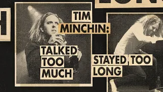 Tim Minchin - Talked Too Much, Stayed Too Long (Lyric Video)