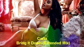 Carta - Bring It Down (Extended Mix)