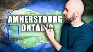 Moving To Amherstburg (Windsor) - Everything You Need To Know