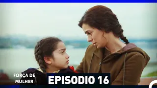 Força de Mulher Episodio 16 (Dublagem em Português)
