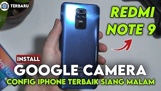 Terbaru 🔥 Cara Pasang Gcam Dan Config Video Stabil Redmi Note 9 - Google Camera Redmi Note 9