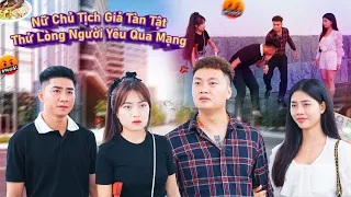 NỮ CHỦ TỊCH GIẢ TÀN TẬT THỬ LÒNG NGƯỜI YÊU QUA MẠNG VÀ CÁI KẾT | CƠM ÁO GẠO TIỀN TẬP 636