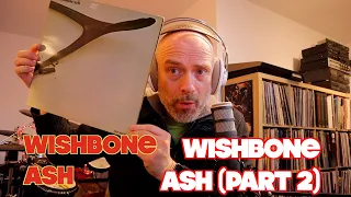 Listening to Wishbone Ash, Part 2