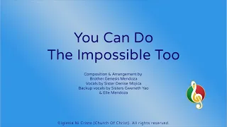 You Can Do The Impossible Too