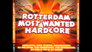 ROTTERDAM HARDCORE [FULL ALBUM 203:10 MIN] 2005 HD HQ HIGH QUALITY "ROTTERDAM MOST WANTED HARDCORE"