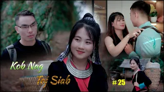 Kob Nag Toj Siab ( Part 27 ) Hmong Best Film New Movie