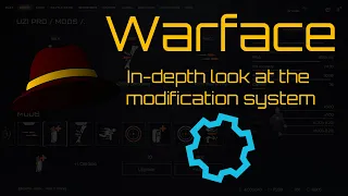 An in-depth look at Warface's new Modification System