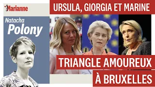 Ursula, Giorgia et Marine : triangle amoureux à Bruxelles