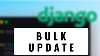 102.- Curso Django 2 | BULK UPDATE