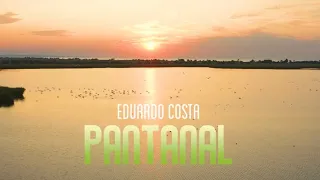 Eduardo Costa - Teaser | DVD Pantanal