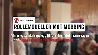 Rollemodeller mot mobbing - Trygge voksne skaper trygge barn teaser