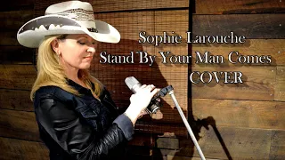 Stand By Your Man cover Sophie  Larouche