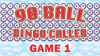 90 Ball Bingo Caller Game - Game 1