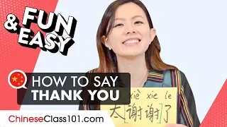 How to Say Thank You in Chinese - Useful Chinese for Conversation