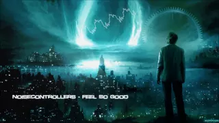 Noisecontrollers - Feel So Good [HQ Original]