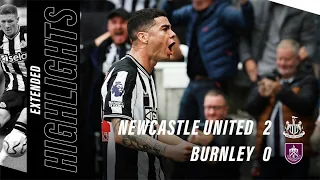 Newcastle United 2 Burnley 0 | EXTENDED Premier League Highlights