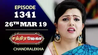 CHANDRALEKHA Serial | Episode 1341 | 26th March 2019 | Shwetha | Dhanush | Nagasri |Saregama TVShows