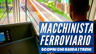 Chi GUIDA il TRENO? Il MACCHINISTA FERROVIARIO: Scopri chi c'è alla GUIDA dei TRENI in FERROVIA