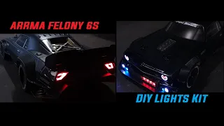 ARRMA Felony 6S Street Bash und LED Lights Kit DIY