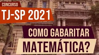 Concurso Escrevente TJSP 2021 | Como Estudar Matemática?