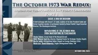 The October 1973 War Redux: Lessons for Today’s Middle East Policy Challenges Part 1