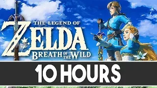 「10 Hour」 Trailer Music (remix) - Zelda Breath of the Wild Soundtrack - Music Extended