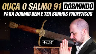 ORAÇÃO PARA DORMIR BEM E TER SONHOS PROFÉTICOS NO SALMO 91 - @ViniciusIracet