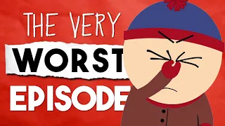 How This Became The Worst Episode Of South Park