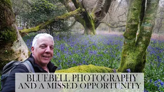 Best Bluebell photography tips and a missed opportunity