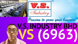 浅谈V.S. INDUSTRY BHD, VS, 6963 - James的股票投资James Share Investing