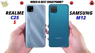 REALME C25s VS SAMSUNG M12 _ Full Detailed Comparison _Which is best?