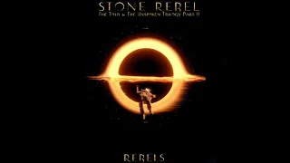 Stone Rebel - Rebels (The Told And The Unspoken Part II) || Full Album 2023