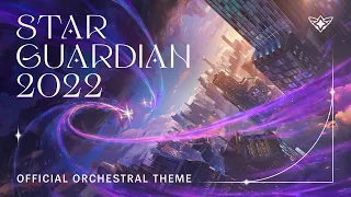 Star Guardian 2022 | Official Orchestral Theme - League of Legends