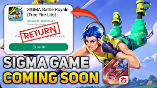 SIGMA Battle Royale Return ? (Free Fire Lite) Release Date ?