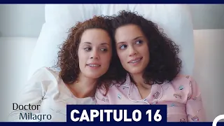 Doctor Milagro Capitulo 16 (Versión Larga)