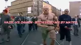 Hazel vs Damien - Bitch! Video MIX