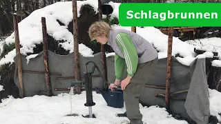 Einen Schlagbrunnen selber bauen