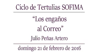 Los engaños al Correo - Conferencia SOFIMA 21/02/2016